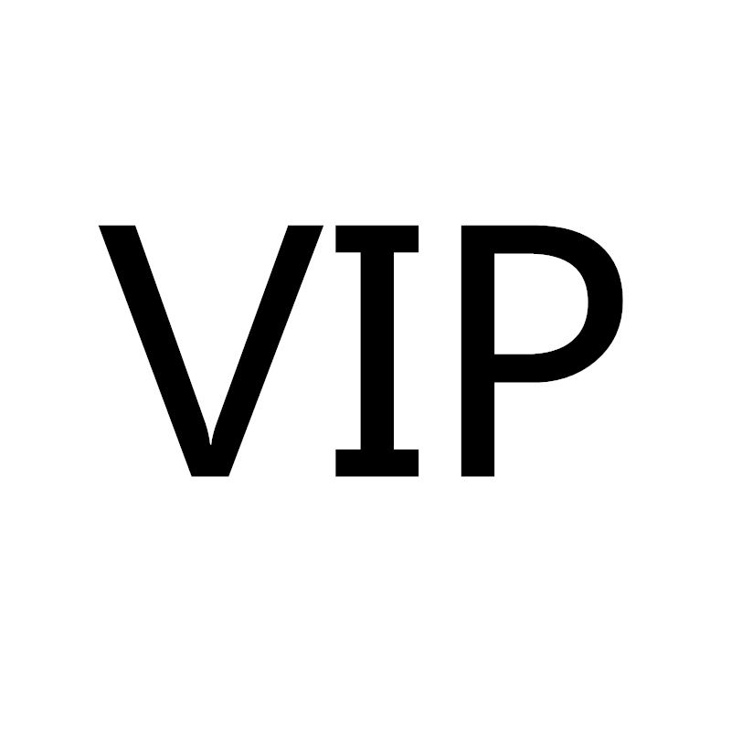 FOR VIP CUSTOMERS